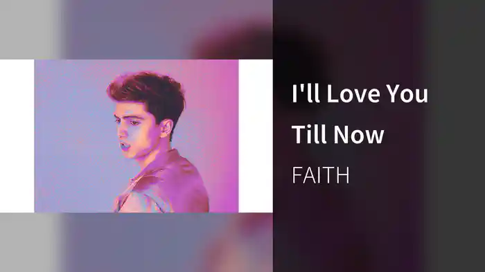 I'll Love You Till Now