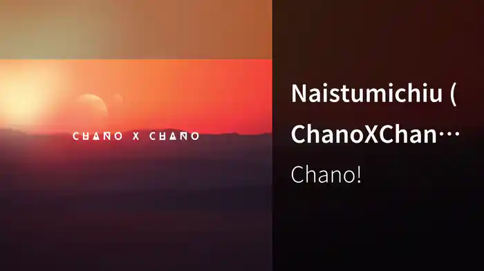 Naistumichiu (ChanoXChano)