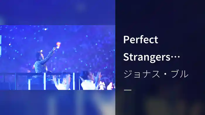 Perfect Strangers (Live At NET 4.0 Indonesian Choice Awards)