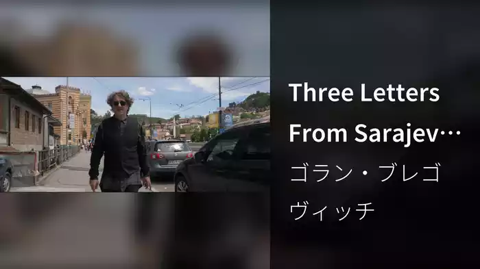 Three Letters From Sarajevo - Album Trailer