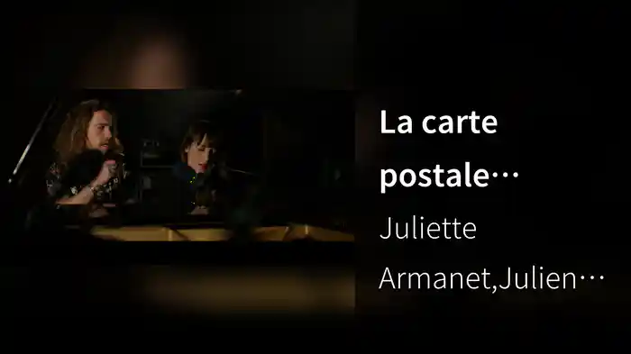 La carte postale (Session acoustique)