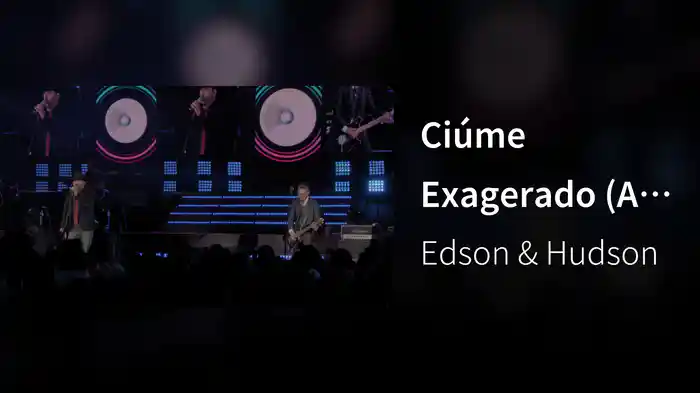 Ciúme Exagerado (Ao Vivo)