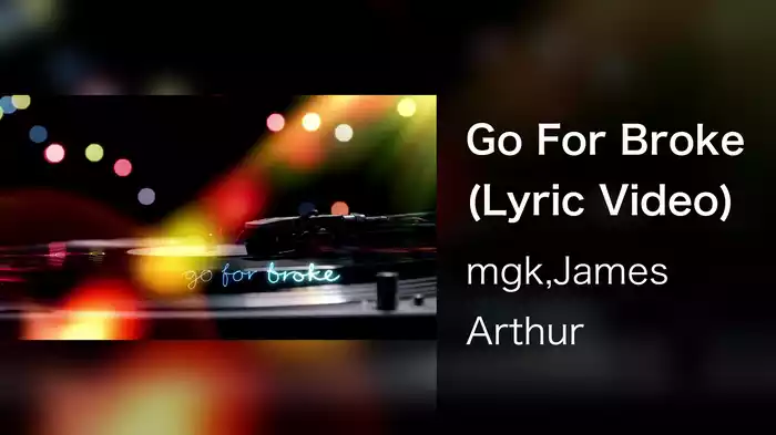 Go For Broke (Lyric Video)