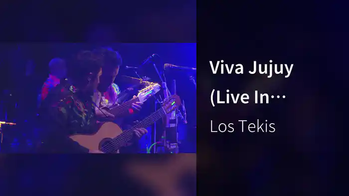 Viva Jujuy (Live In Buenos Aires / 2017)