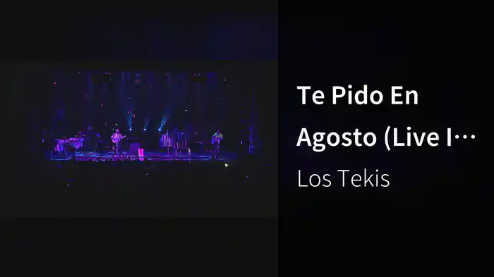 Te Pido En Agosto (Live In Buenos Aires / 2017)