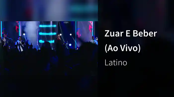 Zuar E Beber (Ao Vivo)