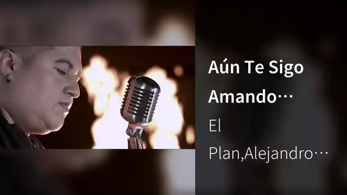 Aún Te Sigo Amando (Historia)