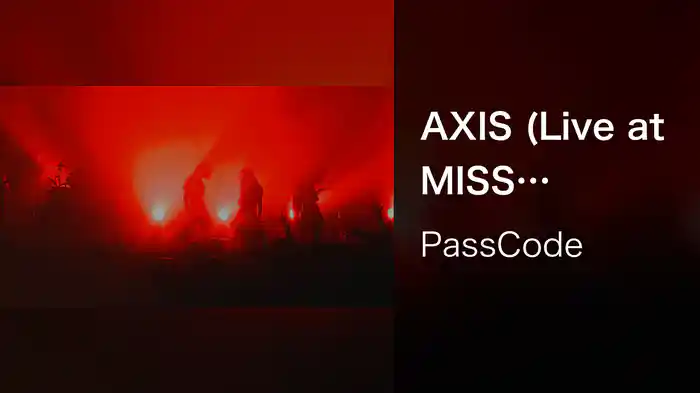 AXIS (Live at MISS UNLIMITED Tour 2016 STUDIO COAST)