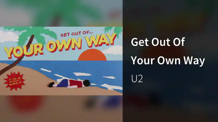 Get Out Of Your Own Way