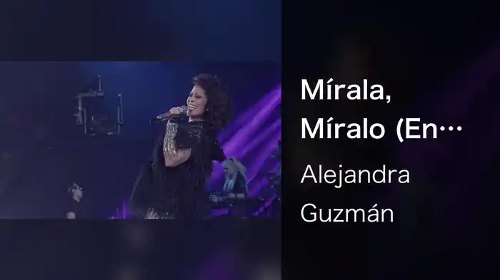 Mírala, Míralo (En Vivo Desde Arena Ciudad De México)