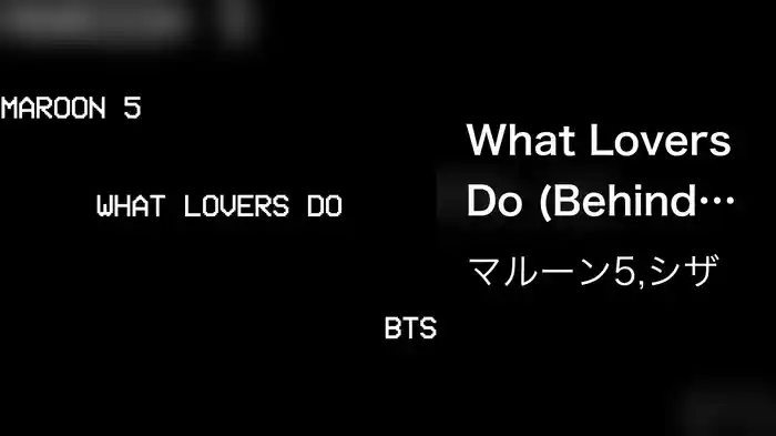 What Lovers Do (Behind The Scenes)