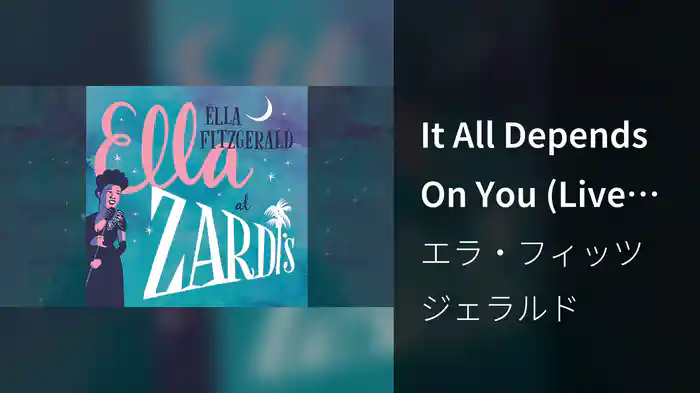 It All Depends On You (Live From Zardi’s / 1956 / Audio)