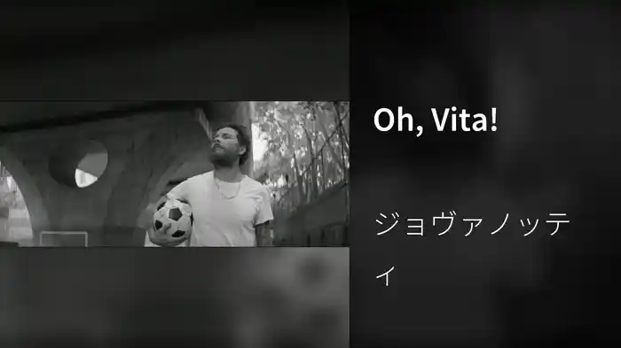 Oh, Vita!