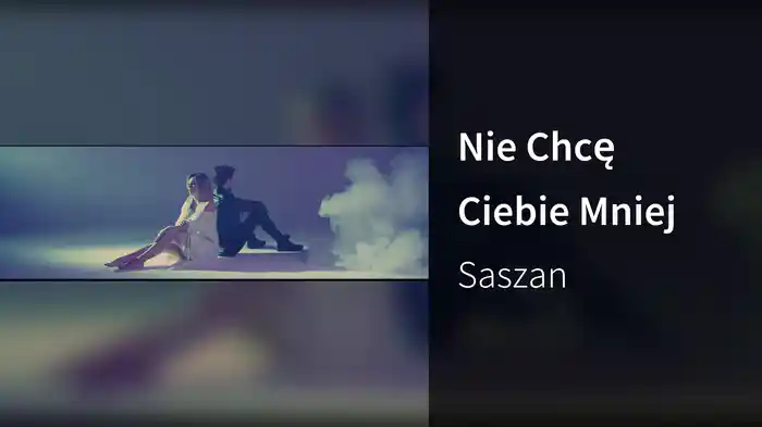 Nie Chcę Ciebie Mniej