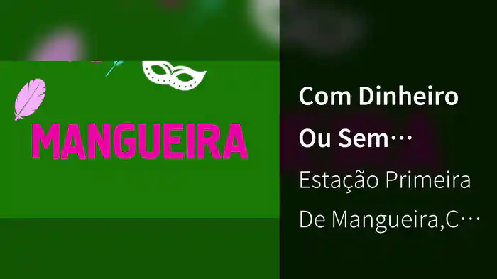 Com Dinheiro Ou Sem Dinheiro... (Lyric Video)