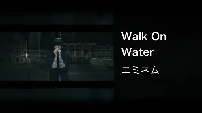 Walk On Water