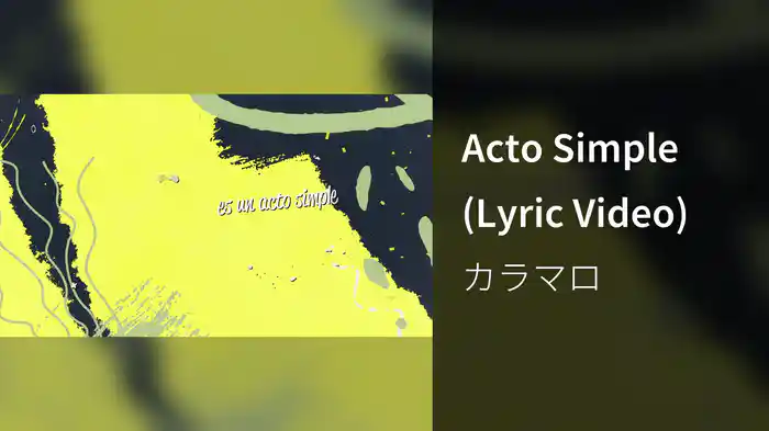 Acto Simple (Lyric Video)
