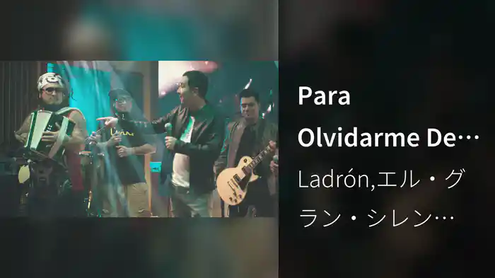 Para Olvidarme De Ti