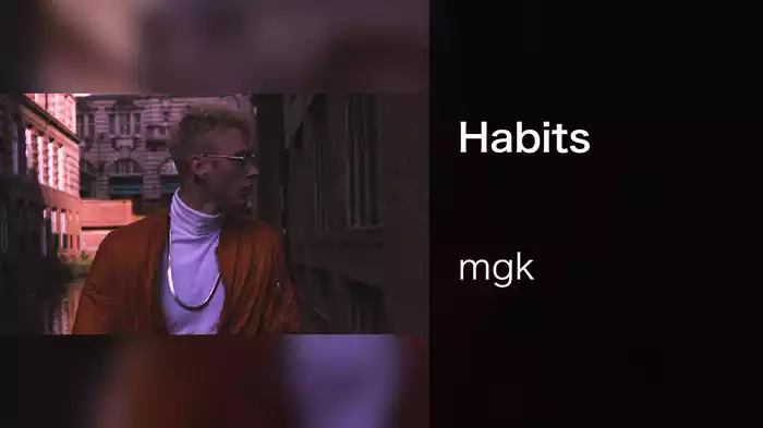 Habits