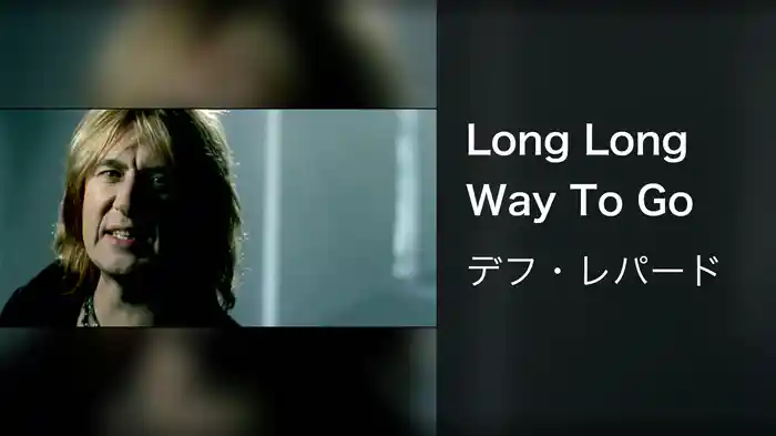 Long Long Way To Go