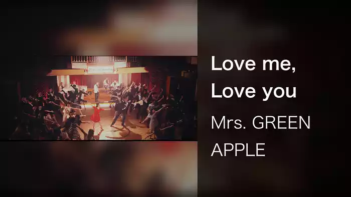 Love me, Love you