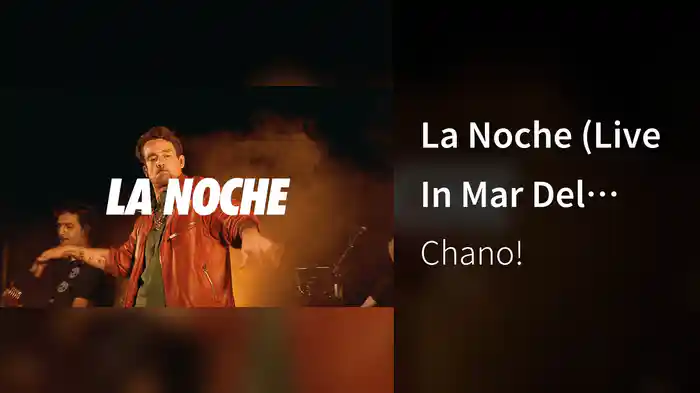 La Noche (Live In Mar Del Plata / 2018)