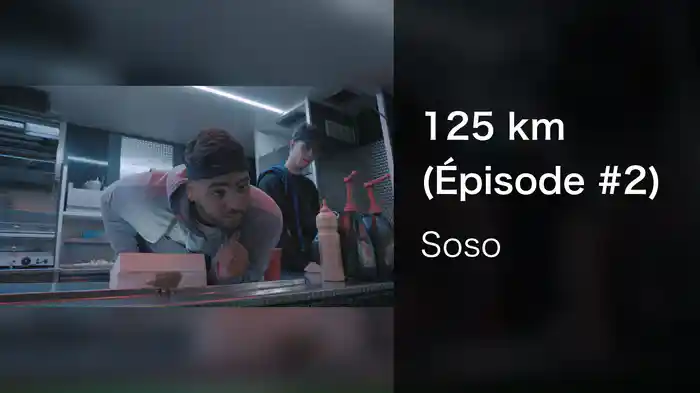 125 km (Épisode #2)
