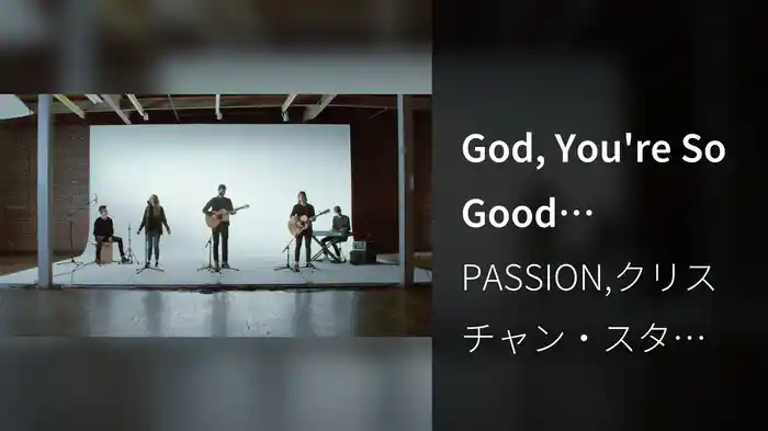 God, You're So Good (Acoustic)