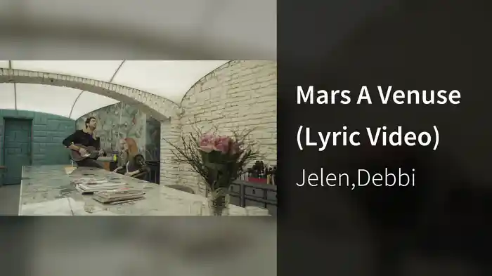Mars A Venuse (Lyric Video)