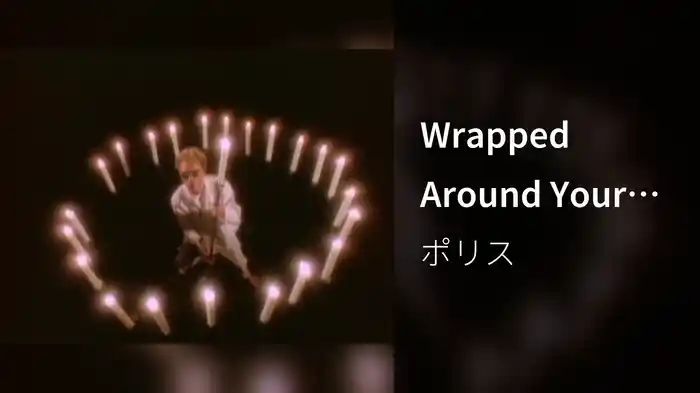 Wrapped Around Your Finger