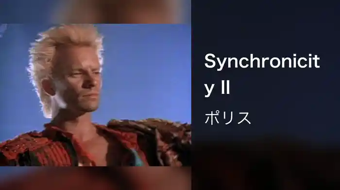 Synchronicity II