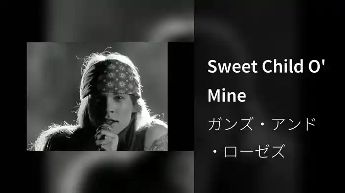 Sweet Child O' Mine