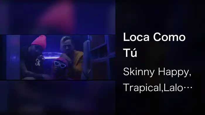 Loca Como Tú