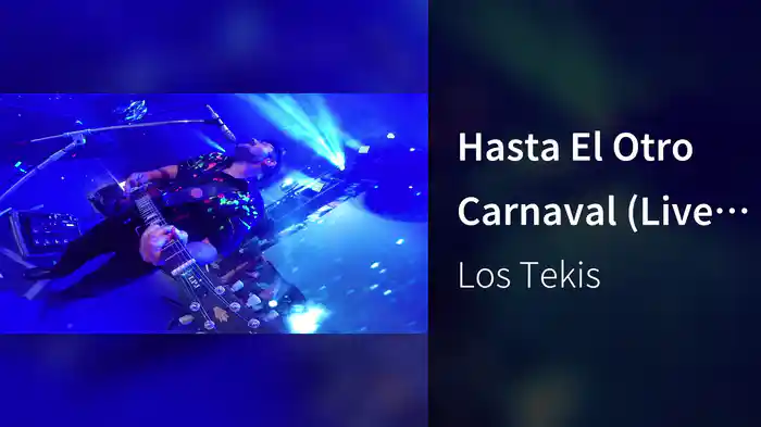 Hasta El Otro Carnaval (Live In Jujuy / 2018)