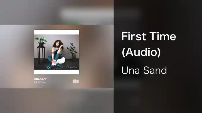 First Time (Audio)