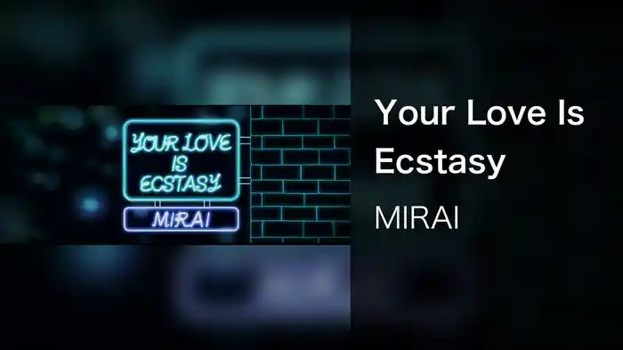 Your Love Is Ecstasy