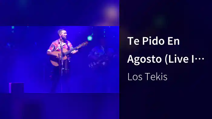 Te Pido En Agosto (Live In Jujuy / 2018)