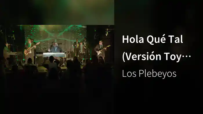 Hola Qué Tal (Versión Toy Selectah)