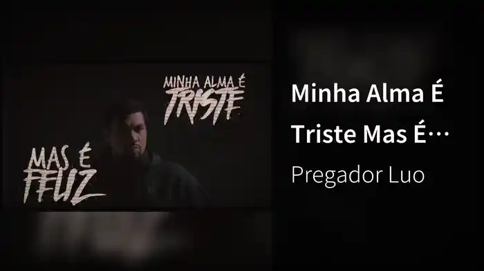 Minha Alma É Triste Mas É Feliz (Voz E Violão)