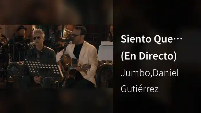 Siento Que… (En Directo)