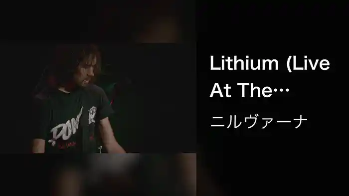 Lithium (Live At The Paramount, Seattle / 1991)