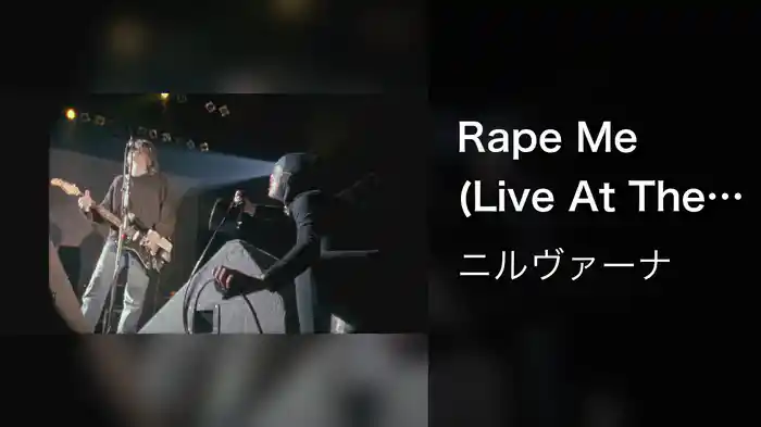 Rape Me (Live At The Paramount, Seattle / 1991)