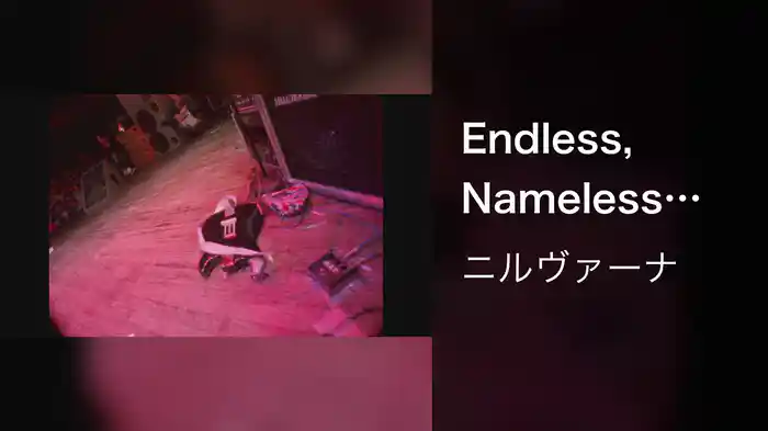 Endless, Nameless (Live At The Paramount, Seattle / 1991)