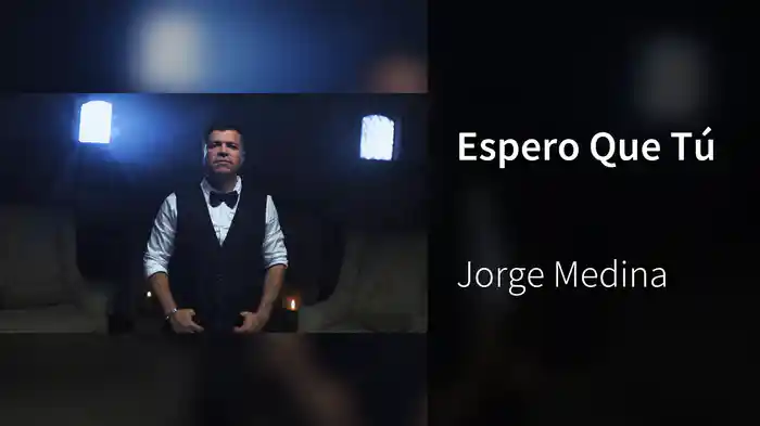 Espero Que Tú