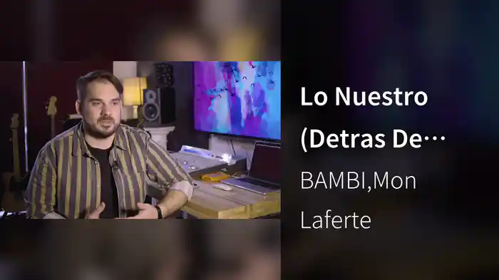 Lo Nuestro (Detras De Escena)