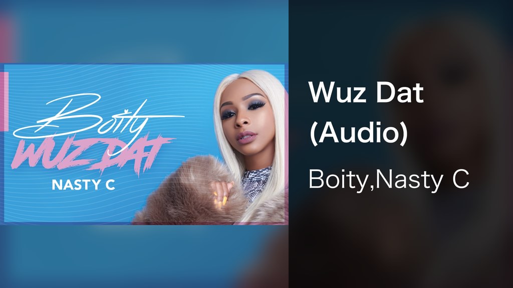 Wuz Dat (Audio)(音楽・ライブ / 2018) - 動画配信 | U-NEXT 31日間無料トライアル