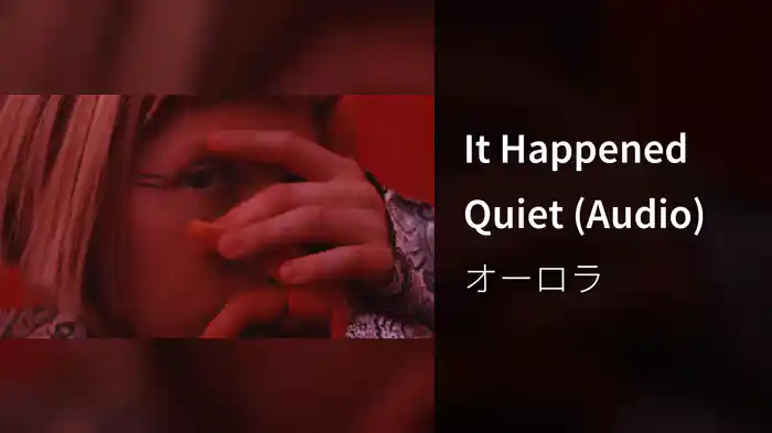 It Happened Quiet (Audio)