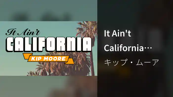 It Ain't California (Lyric Video)