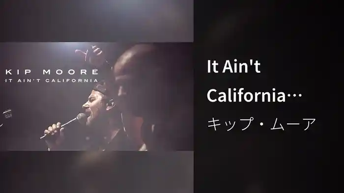 It Ain't California (Audio)