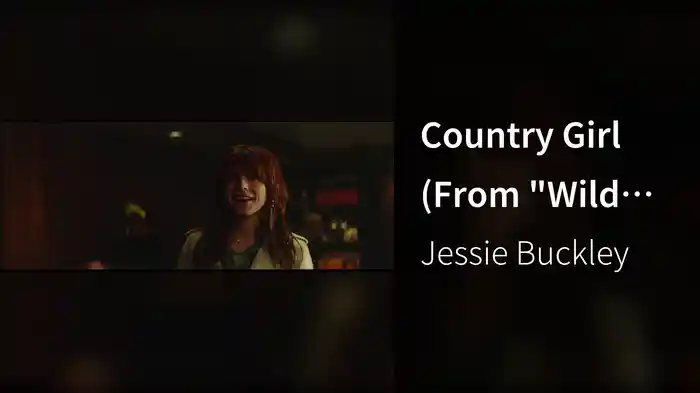 Country Girl (From "Wild Rose")